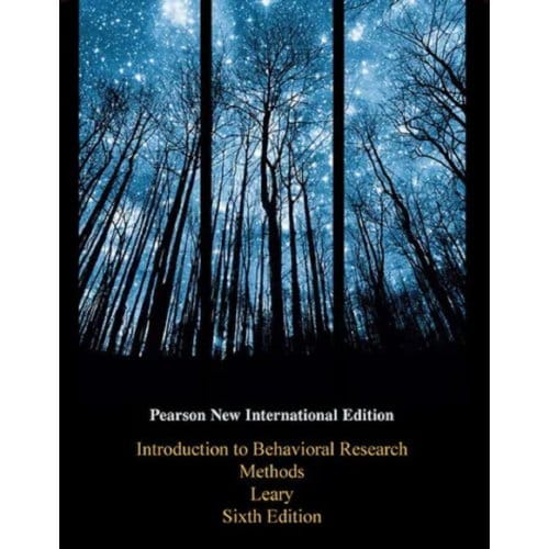 Introduction To Behavioral Research Methods - Leary, Mark
