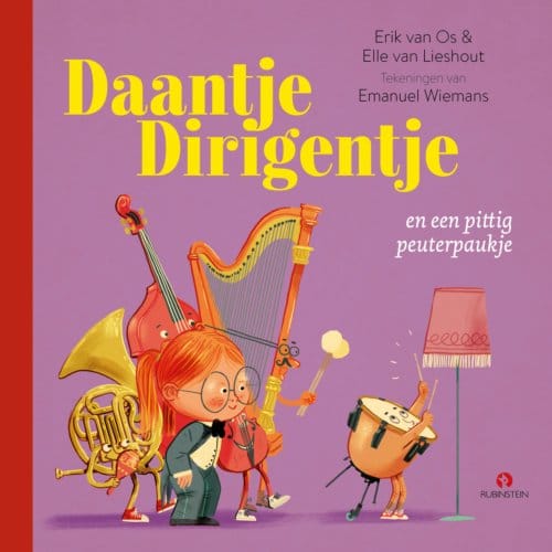 Daantje Dirigentje En Een Pittig Peuterpaukje - Eric van Os