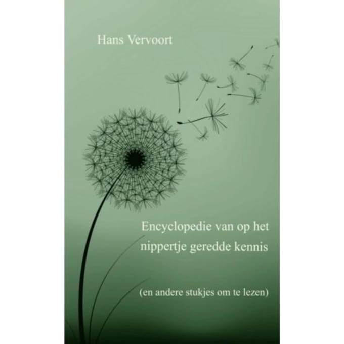 Encyclopedie Van Op Het Nippertje Geredde Kennis - Hans Vervoort