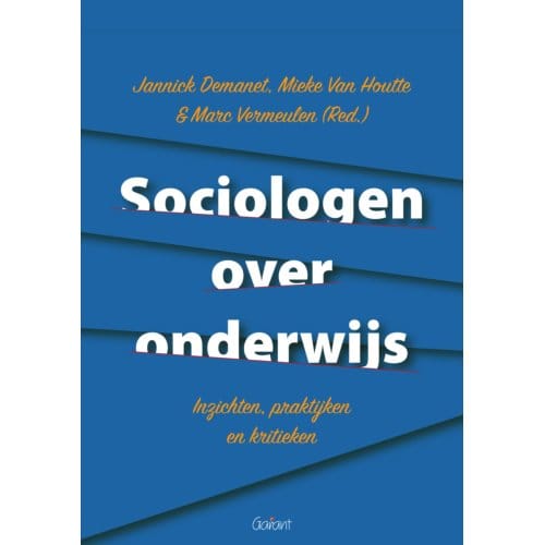 Sociologen Over Onderwijs - Jannick Demanet