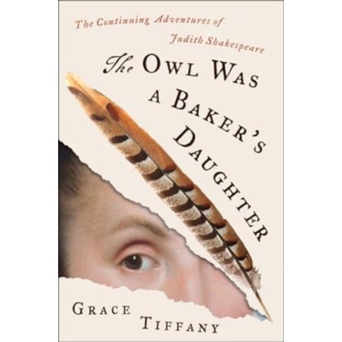 The Owl Was A Baker’s Daughter - Grace Tiffany