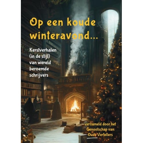 Op Een Koude Winteravond... - Genootschap van Oude Vertellers