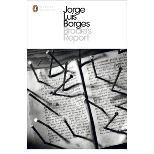 Brodie's Report - Penguin Modern Classics - Jorge Luis Borges
