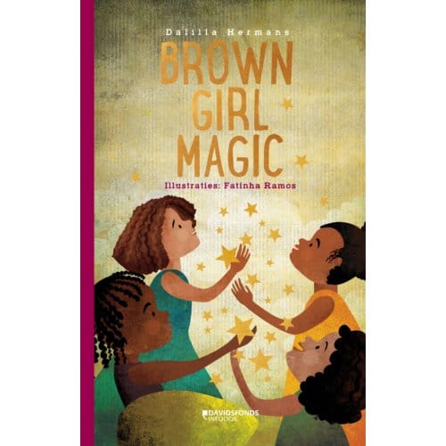 Brown Girl Magic - Dalilla Hermans