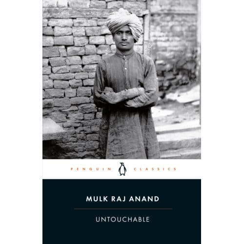 Untouchable - Penguin Classics - Mulk Raj Anand