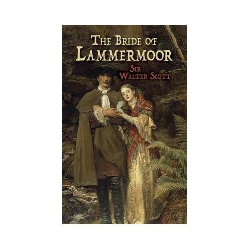 Bride Of Lammermoor - Scott, Sir Walter