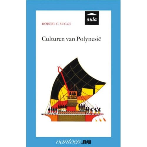 Culturen Van Polynesië - Vantoen.Nu - R.C. Suggs
