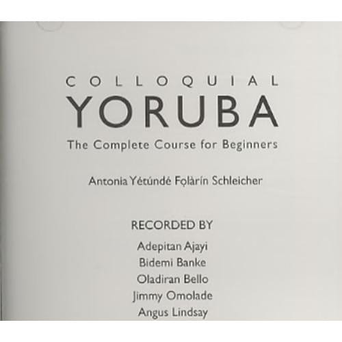 Colloquial Yoruba Cd - Antonia Yetunde Folarin Schleich