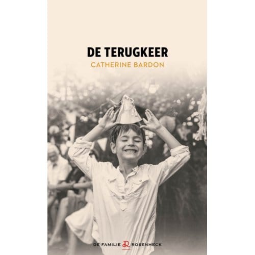 De Terugkeer - De Familie Rosenheck - Catherine Bardon