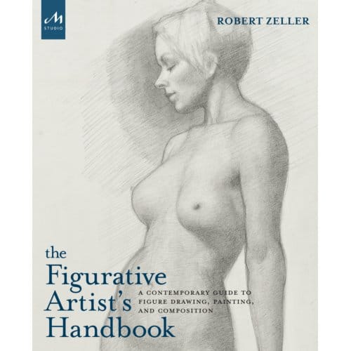 The Figurative Artist's Handbook - Robert Zeller