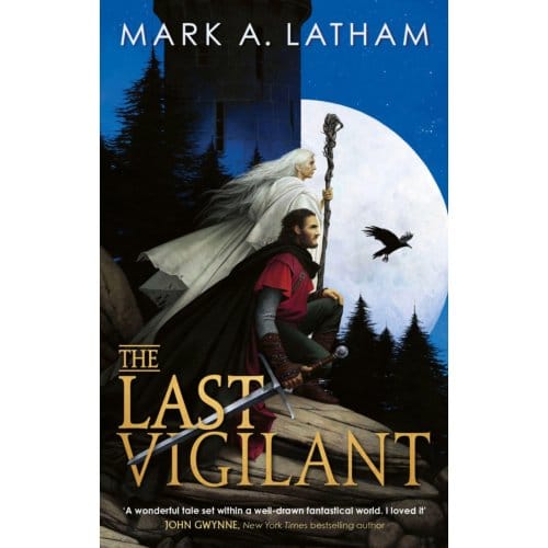 The Last Vigilant - Mark A. Latham