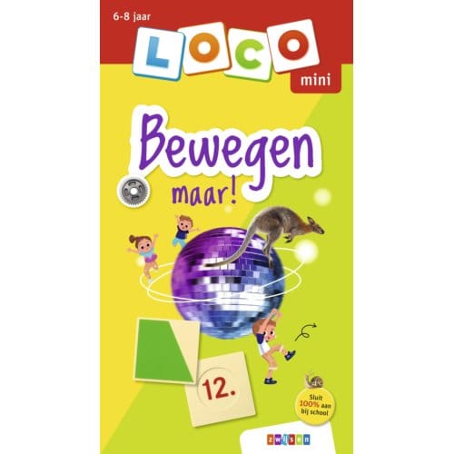 Bewegen Maar! / 6-8 Jaar - Loco Mini