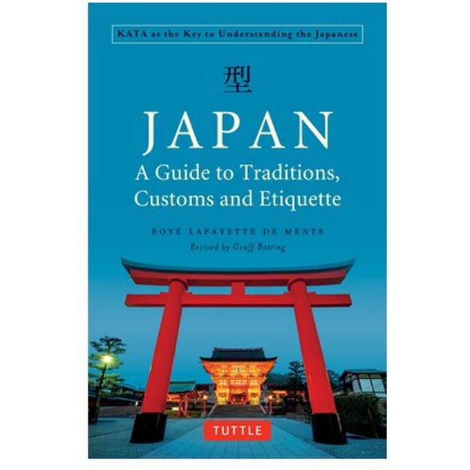 Japan: A Guide To Traditions, Customs And Etiquette - Boye Lafayette De Mente