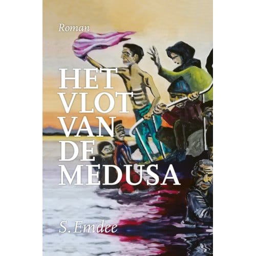 Het Vlot Van De Medusa - S. Emdee