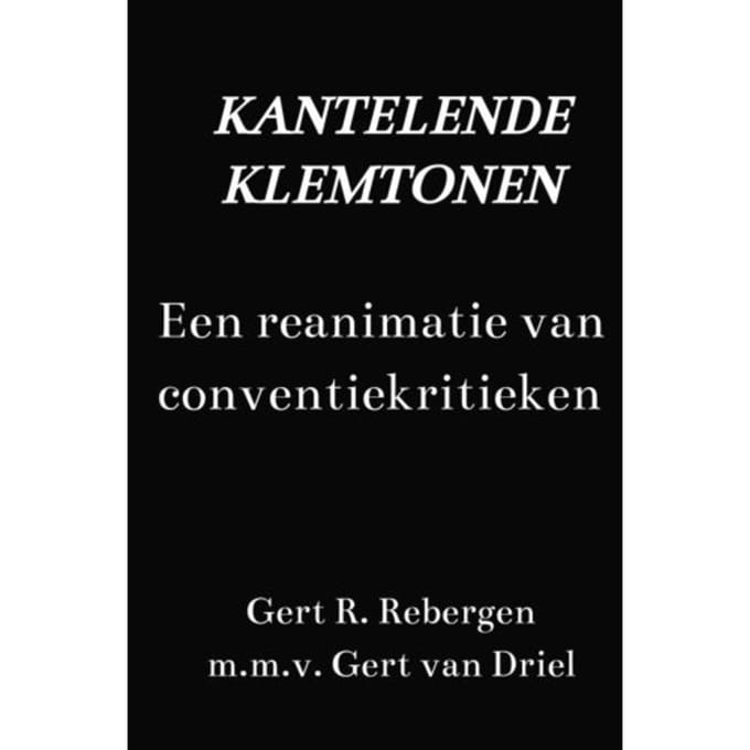 Kantelende Klemtonen - Gert R. Rebergen