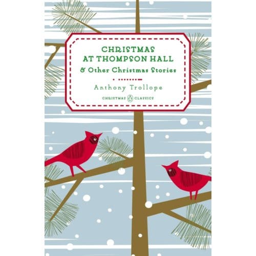 Christmas At Thompson Hall - Anthony Trollope
