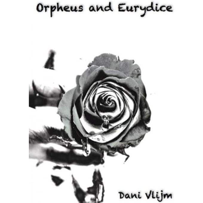 Orpheus And Eurydice - Dani Vlijm