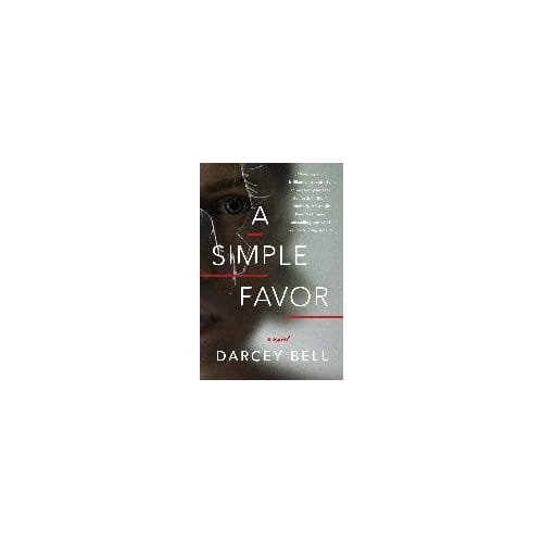 A Simple Favour - Darcey Bell