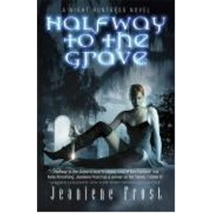Halfway To The Grave - Jeaniene Frost