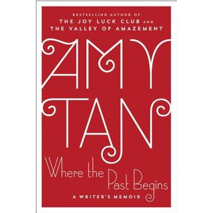 Where The Past Begins - Amy Tan