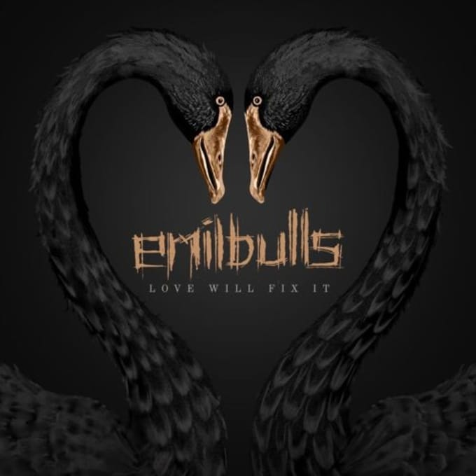 Love Will Fix It - Emil Bulls