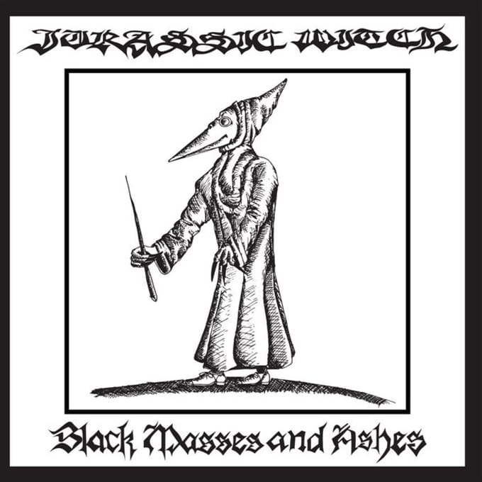 Jurassic Witch - Black Masses And Ashes