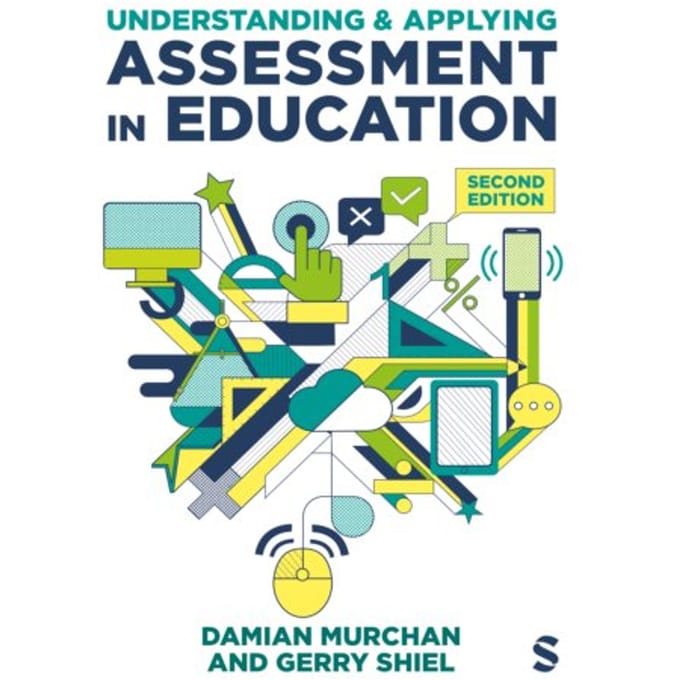 Understanding And Applying Assessment In Education - Damian Murchan