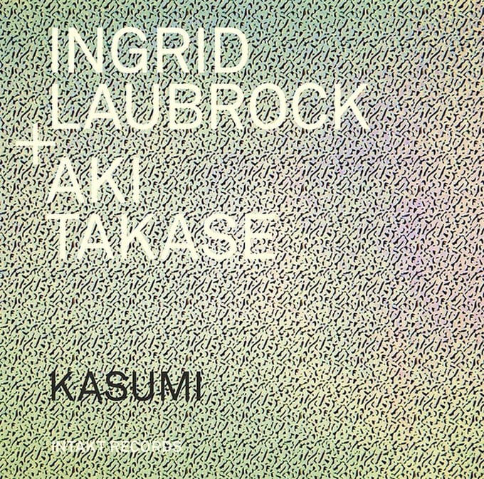 Ingrid Laubrock + Aki Takase - Kasumi (CD)