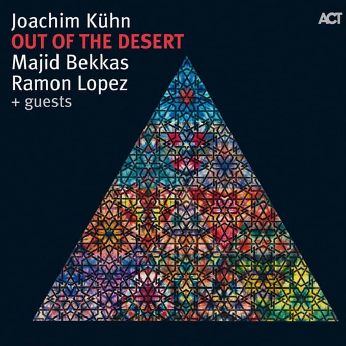Out Of The Desert - Joachim Kuehn