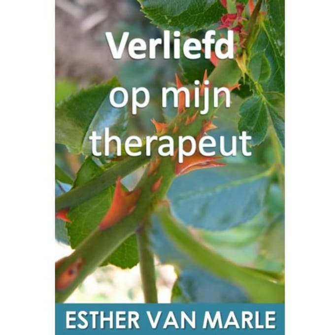 Verliefd Op Mijn Therapeut - Esther van Marle