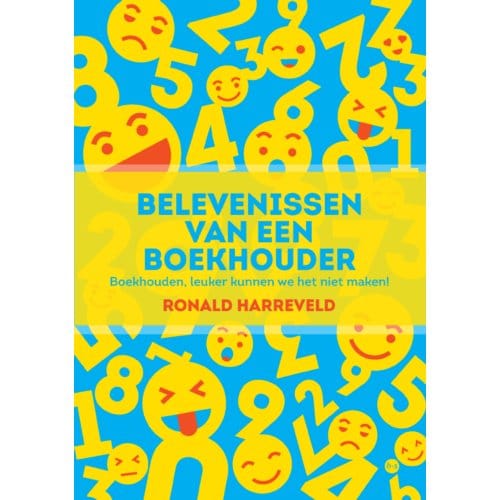 Belevenissen Van Een Boekhouder - Ronald Harreveld