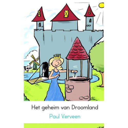 Het Geheim Van Droomland - Paul Verveen