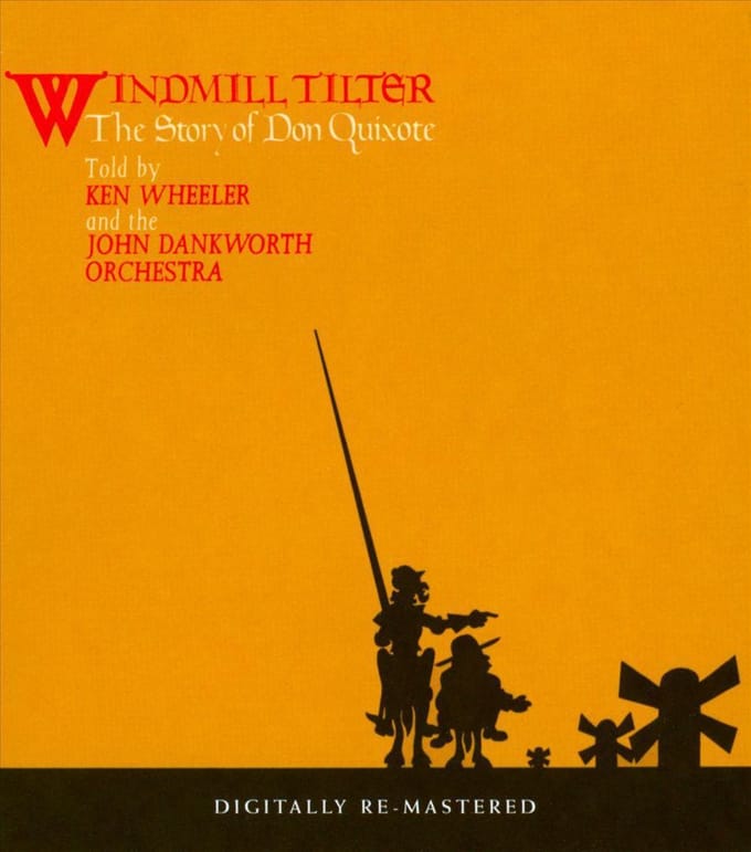Windmill Tilter: Story Of Don Quixote (Remastered)