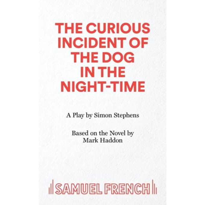 The Curious Incident Of The Dog In The Night-Time - Simon Stephens