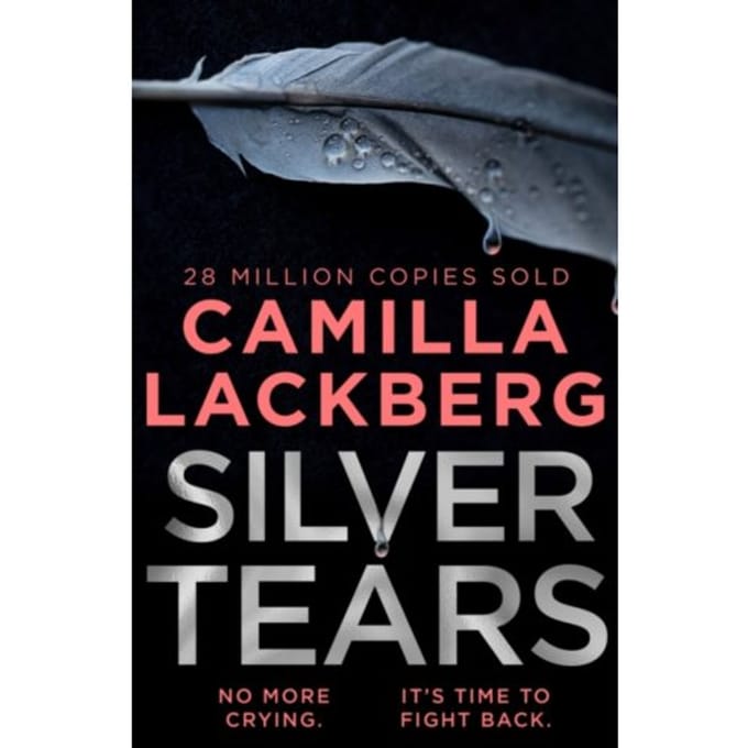 Silver Tears - Faye’s Revenge - Camilla Lackberg