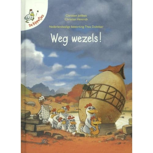 Weg Wezels - De Kippetjes - Christian Jolibois