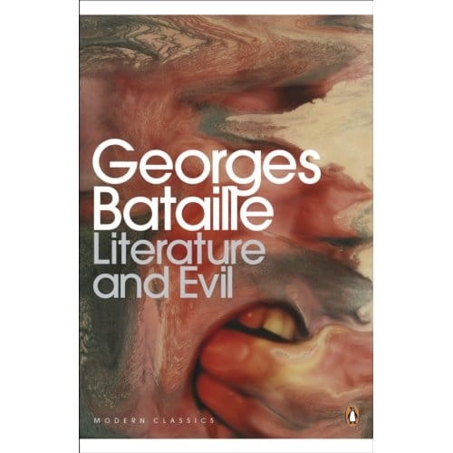 Literature And Evil - Penguin Modern Classics - Georges Bataille