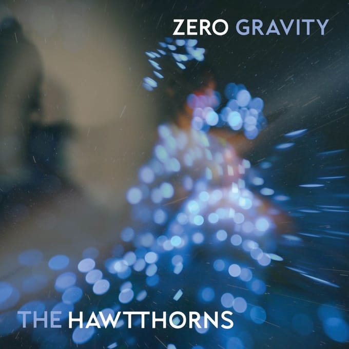 Zero Gravity - Hawtthorns
