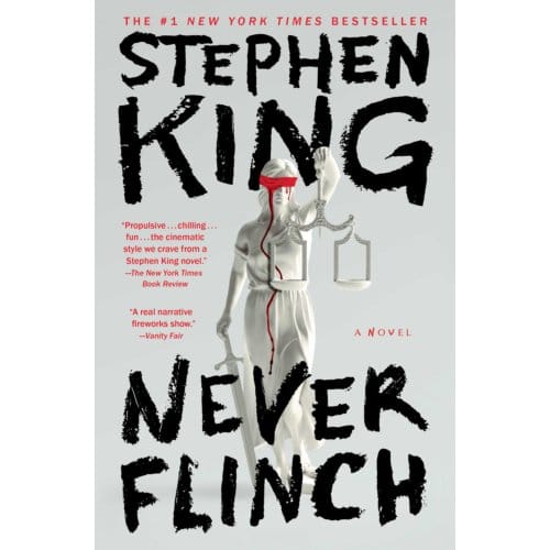 Never Flinch - Stephen King