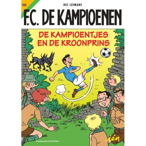 De Kampioentjes En De Kroonprins - F.C. De Kampioenen - Hec Leemans