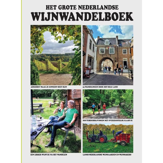 Het grote Nederlandse wijnwandelboek