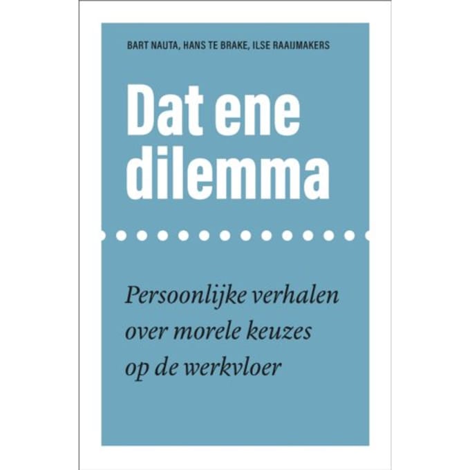Dat Ene Dilemma - Bart Nauta