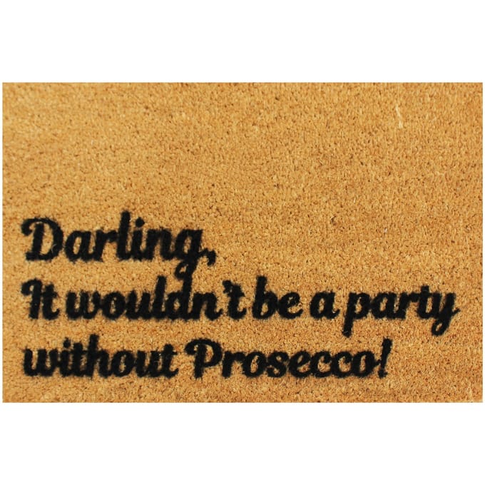 Darling, it Wouldn't be a Party Without Prosecco Doormat
