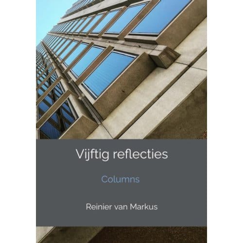 Vijftig Reflecties - Reinier Van Markus