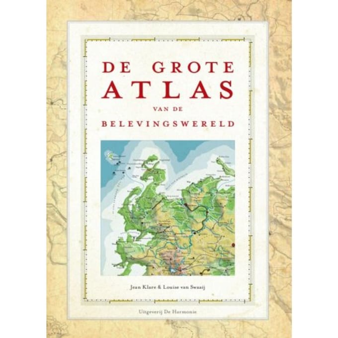 De Grote Atlas Van De Belevingswereld - Jean Klare