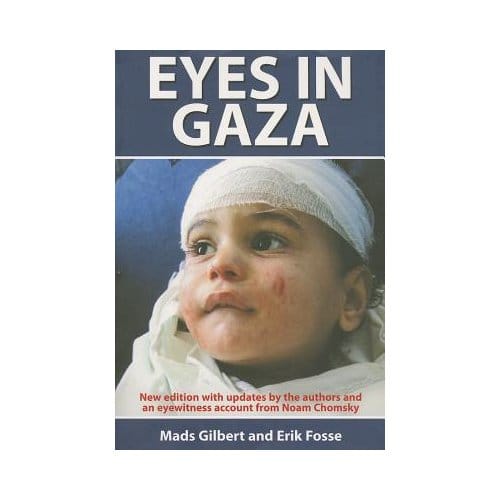 Eyes In Gaza - Mads Gilbert