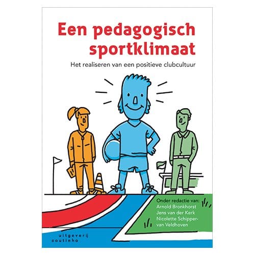 Een Pedagogisch Sportklimaat - Arnold Bronkhorst