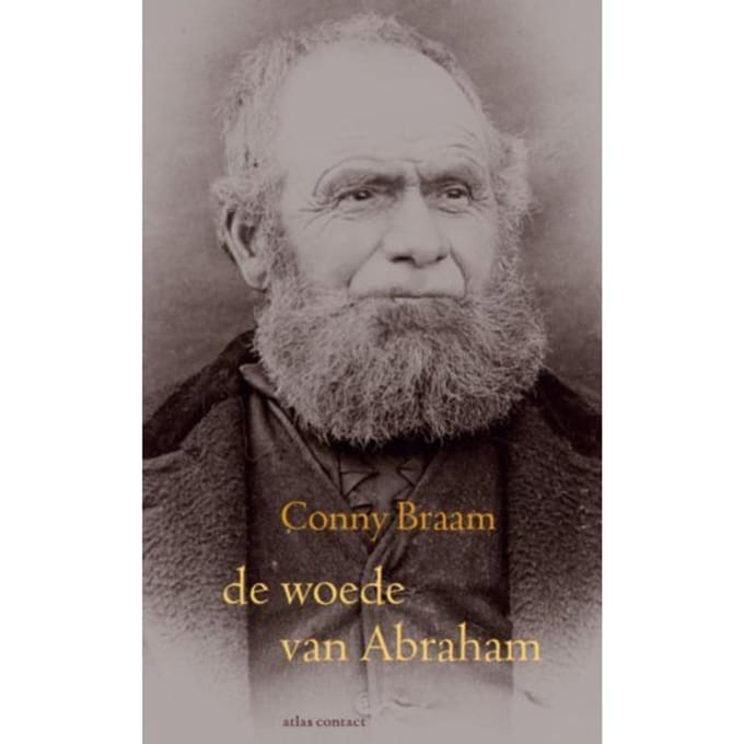 De Woede Van Abraham - Conny Braam