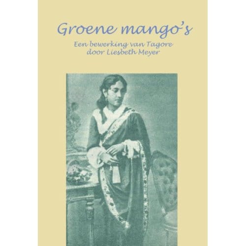 Groene Mango's - Rabindranath Tagore