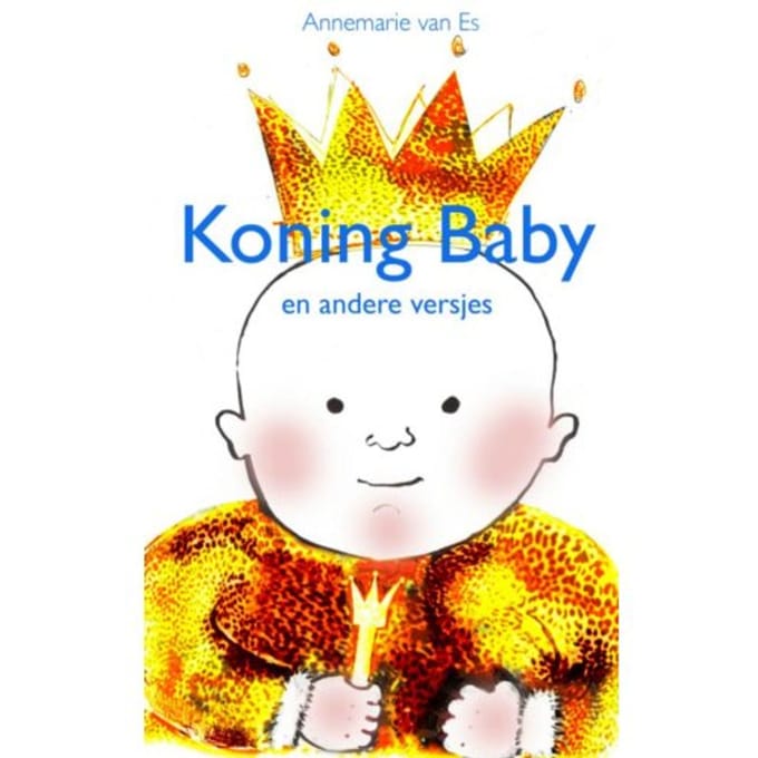 Koning Baby - Annemarie van Es